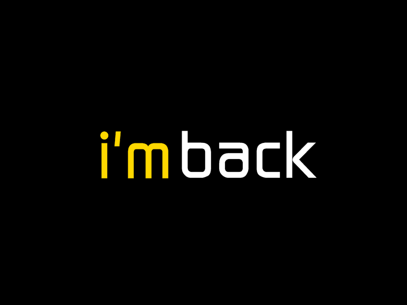 i'm+back.png