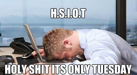 Картинки по запросу "tuesday morning shit""